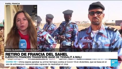 Informe desde París: Ejército francés entregó la segunda base militar en el Sahel