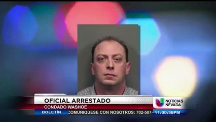 Oficial arrestado en Washoe