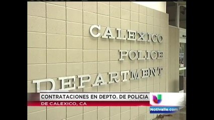 La policía de Calexico contratará nuevos oficiales