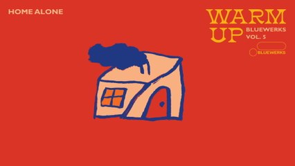 Bluewerks - Home Alone
