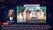 Here's How to Watch 'Real Housewives Girls Trip' For Free to See the 1st 'All-Stars' Housewive - 1br