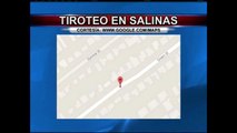 Autoridades investigan tiroteo ocurrido en Salinas