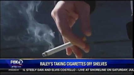 Raley's Taking Cigarettes Off Shelves