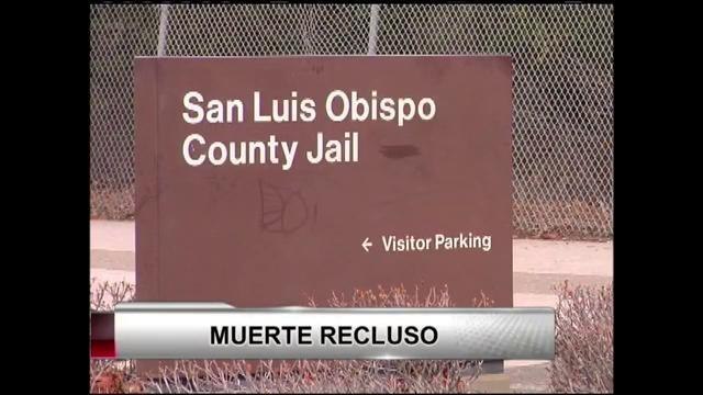 Encuentran a recluso sin vida en el Condado de San Luis Obispo