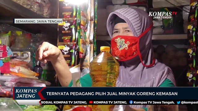Ternyata, Pedagang Pilih Jual Minyak Goreng Kemasan
