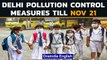 Delhi pollution control measures: Schools, colleges, thermal plants closed | Oneindia News