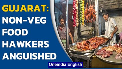 Ahmedabad crackdown on non-veg food hawkers sparks fear of losing livelihood | Oneindia News