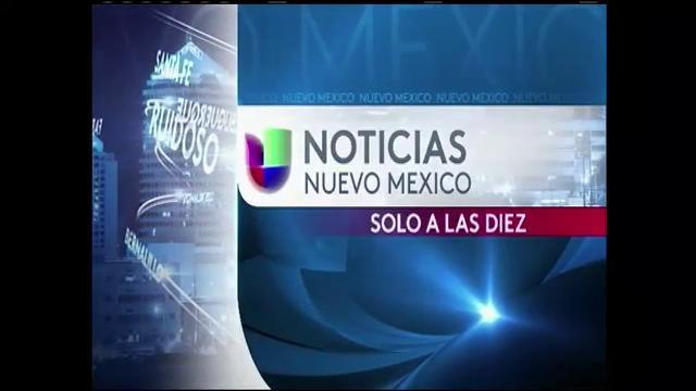 Noticias Univision Nuevo México Sólo a las 10