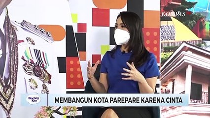 Membangun Kota Parepare Karena Cinta | Bincang Kita