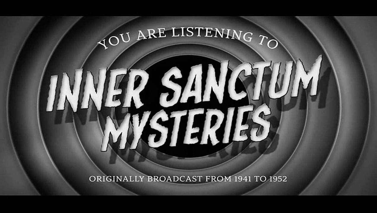 Classic Radio Show - Inner Sanctum _ Ep1 _ _Amazing Death Of Mrs Putnam_