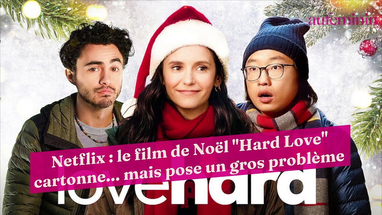 Netflix : le film de Noël "Hard Love" cartonne... mais pose un gros problème