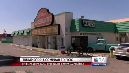 Donald Trump podría crear un cuartel de campaña político en El Paso Texas