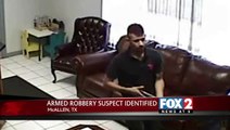 McAllen Robbery Suspect Identified, Still at Large