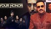 Gulshan Grover Interview For Upcoming Webseries Your Honor Season 2, Watch VIDEO
