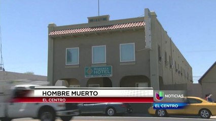 Un hombre fue encontrado sin vida en El Centro