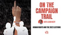 On The Campaign Trail with John Nery: Human rights and the 2022 elections