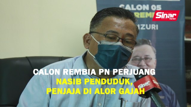 Calon Rembia PN perjuang nasib penduduk, penjaja di Alor Gajah