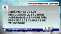 Su opinión cuenta: periodistas asesinados