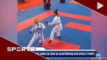 PH Karate Jamie Lim, bigo sa quarterfinals ng World C'ships