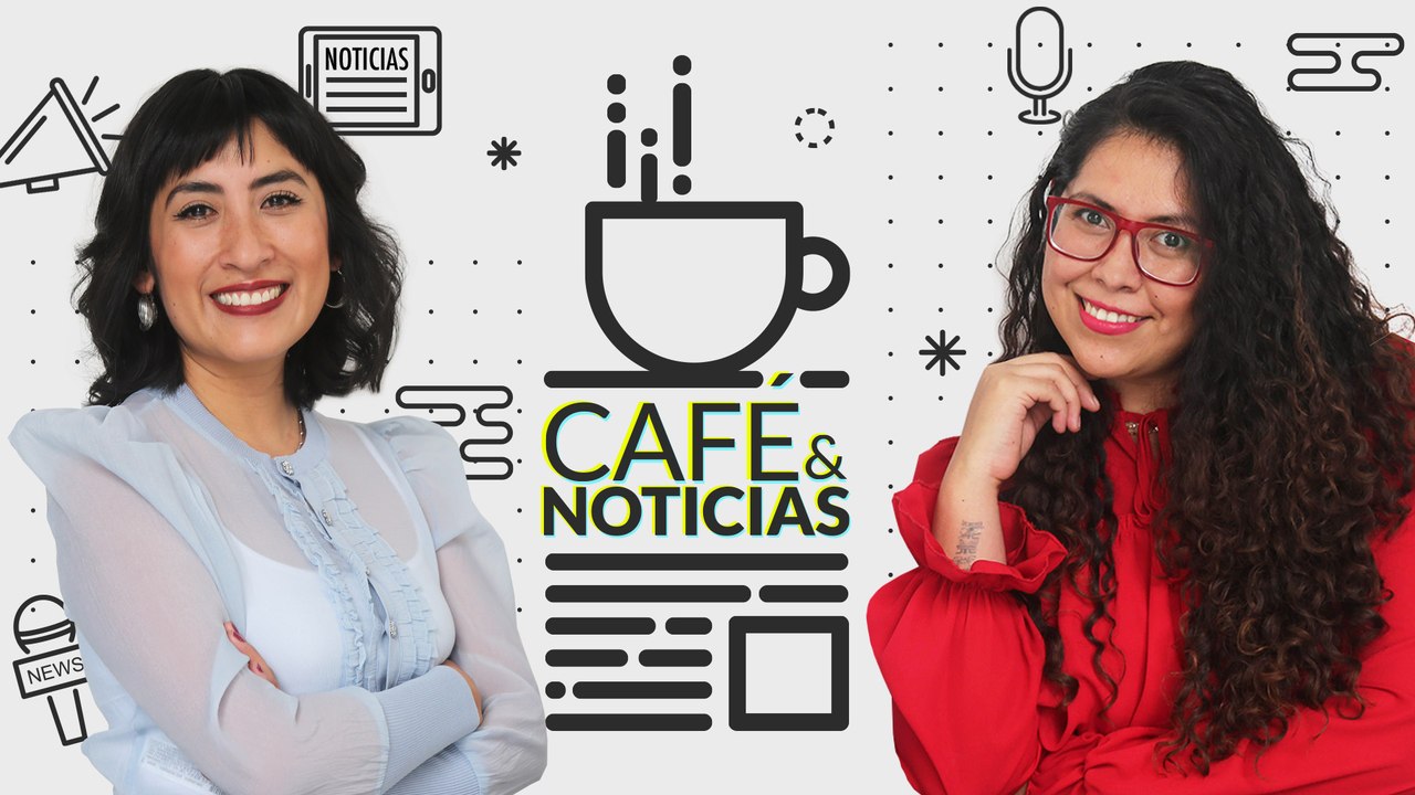 #EnVivo Café y Noticias | Apoyaré a quien gane encuesta: AMLO | Rechazan ampliar mandato de Zaldívar