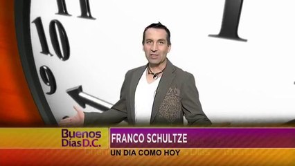 Franco Schultze nos trae un día como hoy