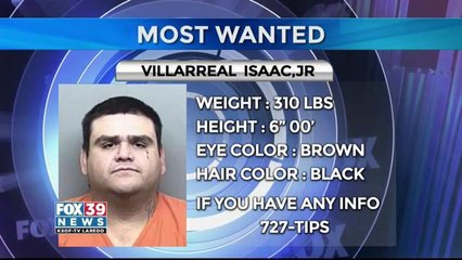 Most Wanted Suspect: Isaac Villarreal Jr.