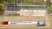 Inauguran Canchas de Futbol 