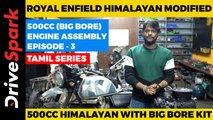 Royal Enfield Himalayan Modified 500cc In Tamil l Big Bore Kit NMW Racing | HT 500 - Episode 3