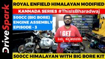 Royal Enfield Modified Himalayan 500cc In Kannada l Big Bore Kit NMW Racing | HT 500 - Episode 3