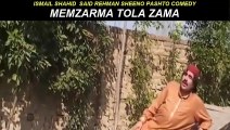 Ismail Shahid - Said Rehman Sheeno - Pashto Comedy, Funny Drama - Memzarma Tola Zama