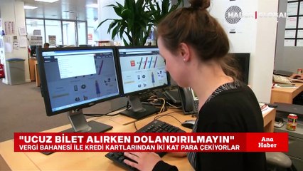 Ucu bilet tuzağına dikkat! Vergi bahanesiyle kredi kartından iki kat para çekiyorlar