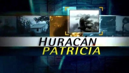 Cobertura completa del Huracán Patricia