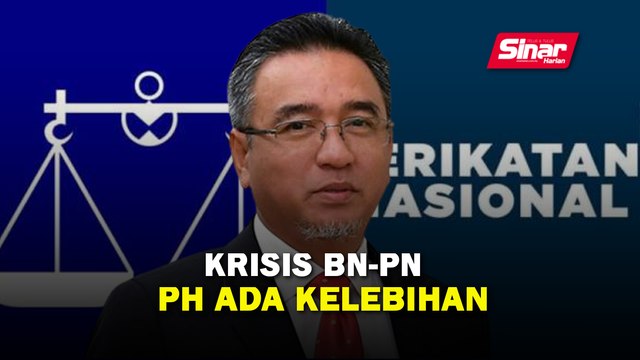 Krisis BN-PN, PH ada kelebihan