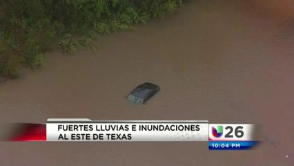 Inundaciones en varias entidades de Texas
