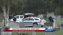 Reportan Disparos en el Cementerio