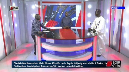 SOIR D'INFO - Wolof- Pr_ Abdoulaye Der - Invité _ Serigne Cheikh Ahmed Tidiany Sy - 17 Novembre 2021