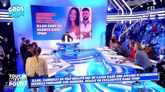 Illan de 10 Couples parfaits est venu répondre aux accusations d'agression sexuelle sur mineure dont il fait l'objet dans TPMP .