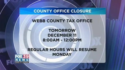 Webb Co. Tax Office closes early on Friday