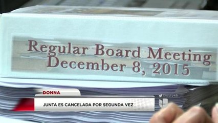 Junta es cancelada por segunda vez en Donna