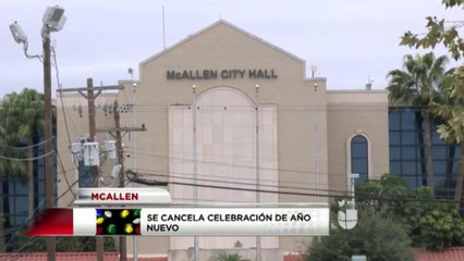 Se cancela celebración de año nuevo en McAllen