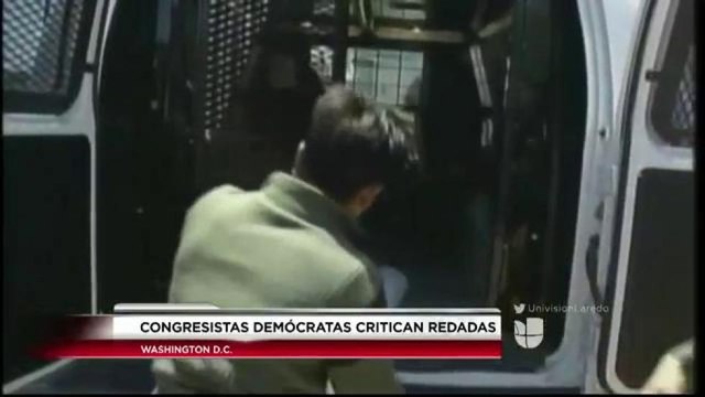 Congresistas Demócratas Critican Redadas