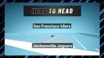 San Francisco 49ers at Jacksonville Jaguars: Over/Under