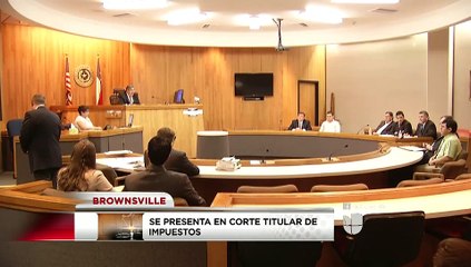 Se presenta en corte titular de impuestos en Brownsville