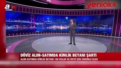 Döviz alım satımında yeni düzenleme! Artık zorunlu oldu