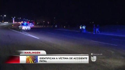 Identifican a víctima de accidente fatal en Harlingen