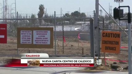 Nueva garita centro de Calexico