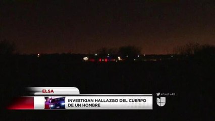 Investigan hallazgo del cuerpo de un hombre en Elsa