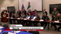 México y Estados Unidos firman acuerdos locales de repatriación