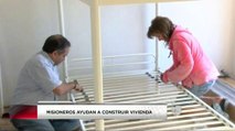 Misioneros Ayudan a Construir Vivienda