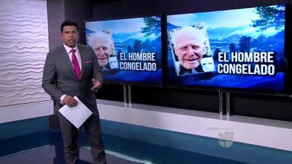 Reportaje especial: El Hombre Congelado, Parte 1